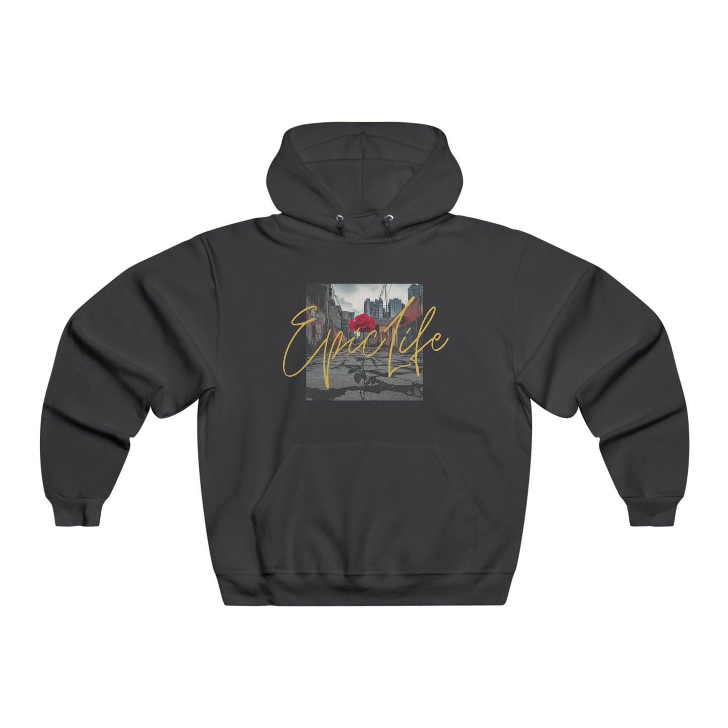 Hooded Sweatshirt - Epic Life Rose from Concrete Design